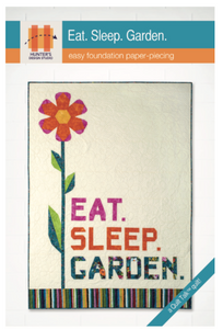 Eat Sleep Garden Pattern by Hunter's Design Studio