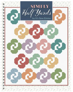 Simply Half Yards by/from It's Sew Emma