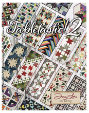 Load image into Gallery viewer, Tabletastic 2! by Doug Leko of Antler Quilt Design
